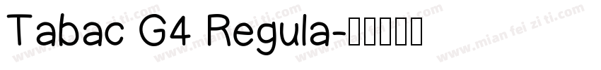 Tabac G4 Regula字体转换